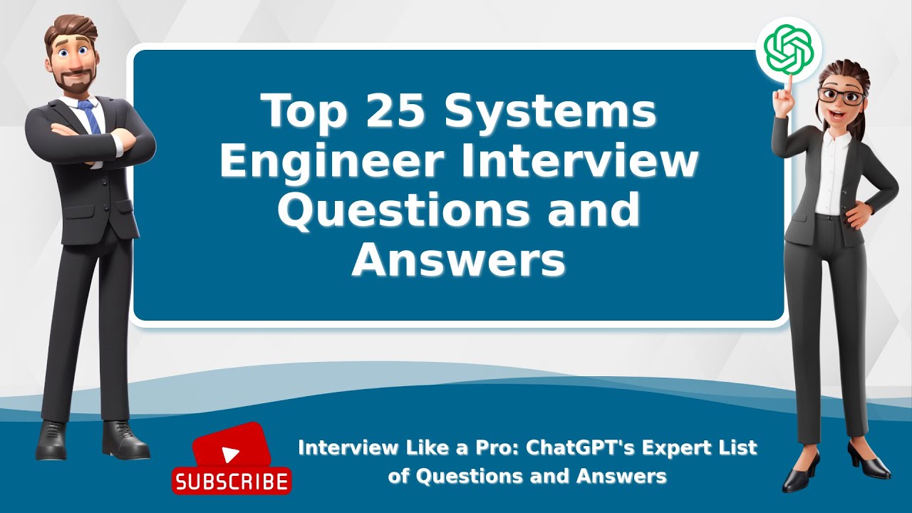 Systems Engineer Interview Questions and Answers | Top 25