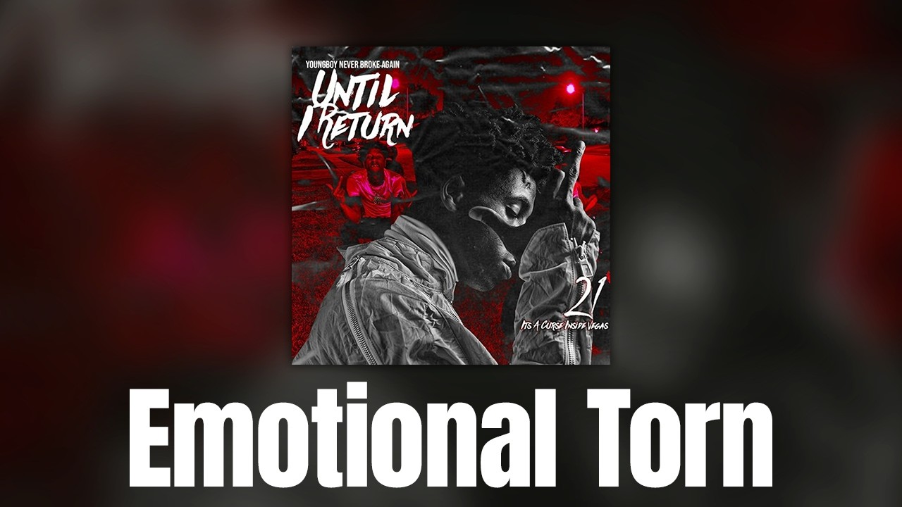 Nba Youngboy - Emotional Torn