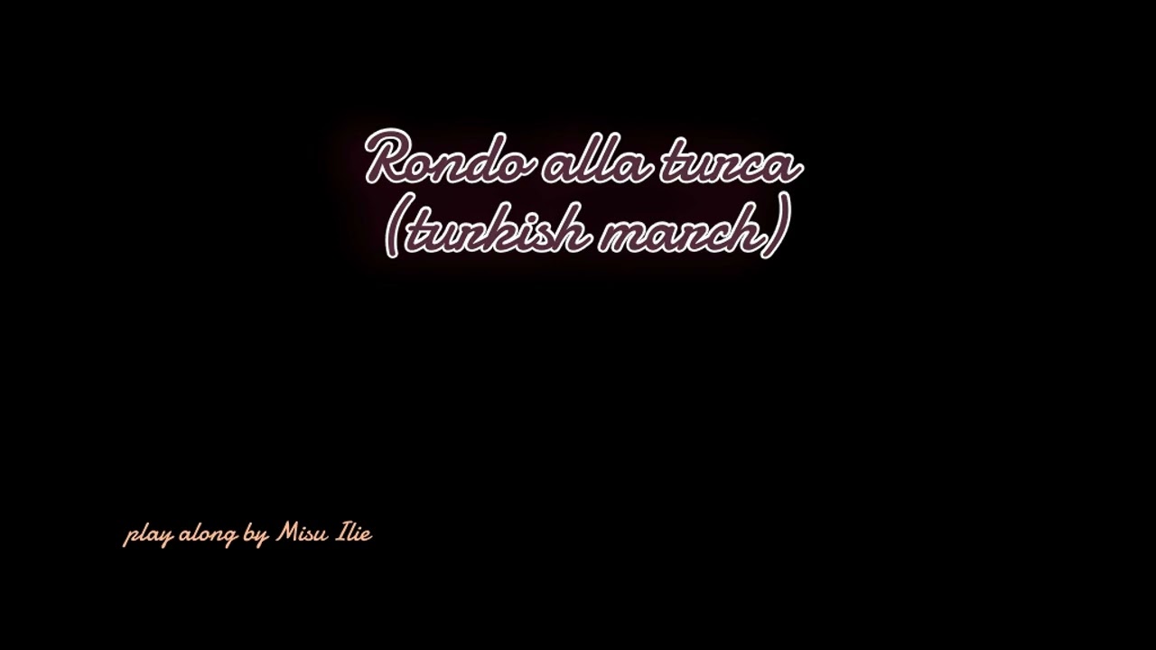 Mozart - Rondo alla turca (turkish march). Play along by Misu Ilie.