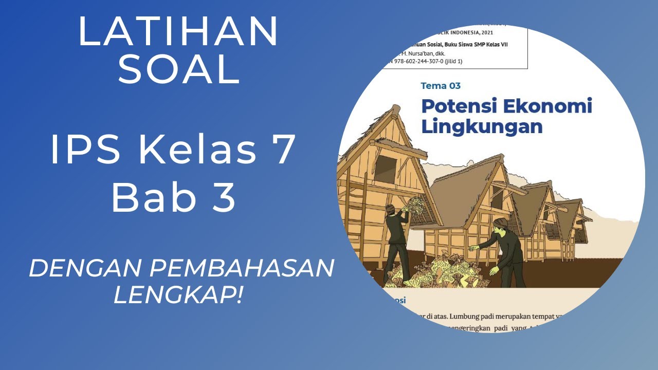 Latihan Soal IPS Kelas 7 Tema 3 Dengan Pembahasan Lengkap