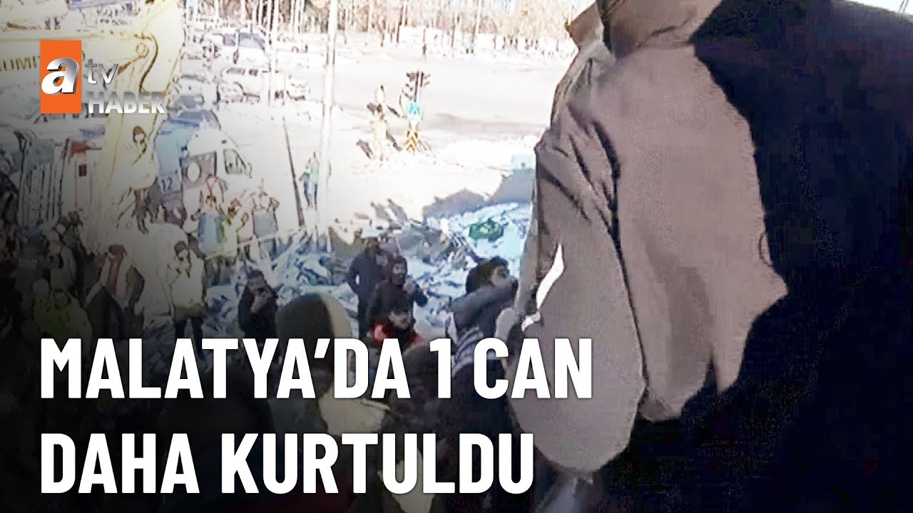 Malatya'da enkazdan 1 kişi daha çıkartılıyor - atv Ana Haber 9 Şubat 2023