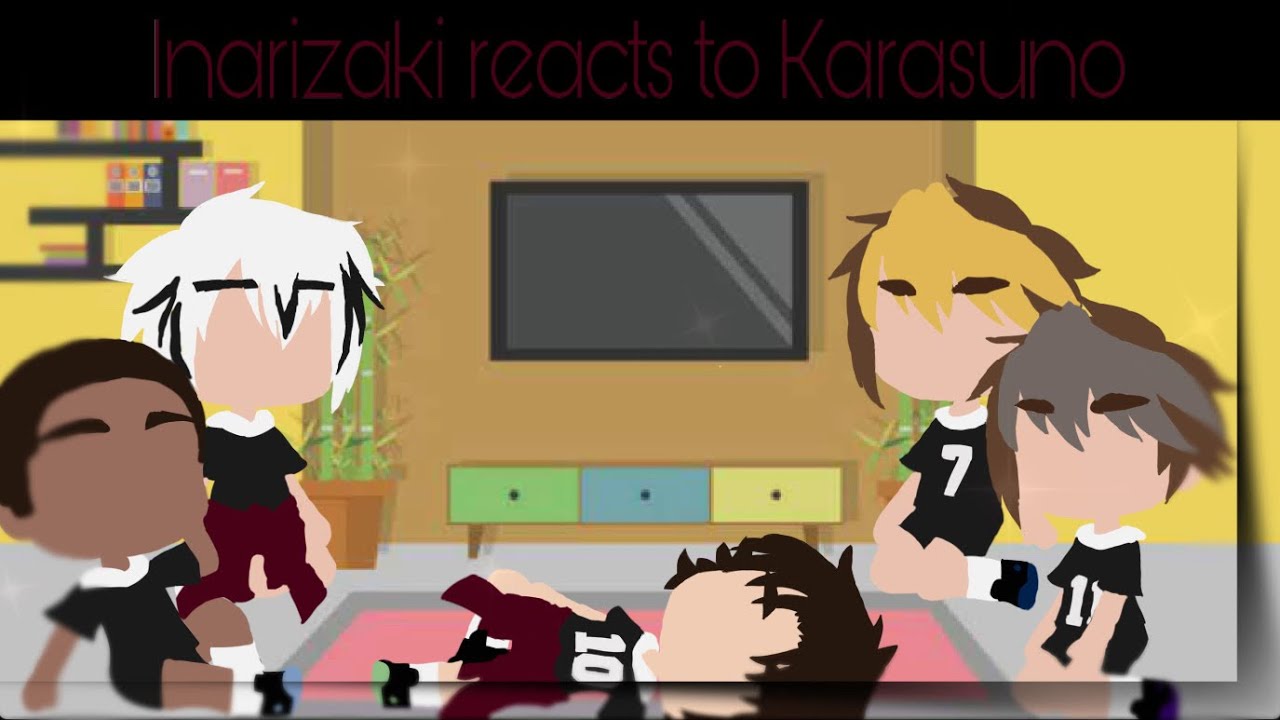 Inarizaki reacts to Karasuno~|~Anime loser~|~read description