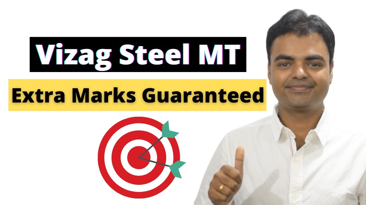 Vizag Steel MT 2020- Guaranteed Extra Marks in Vizag Steel MT 2020 Exam