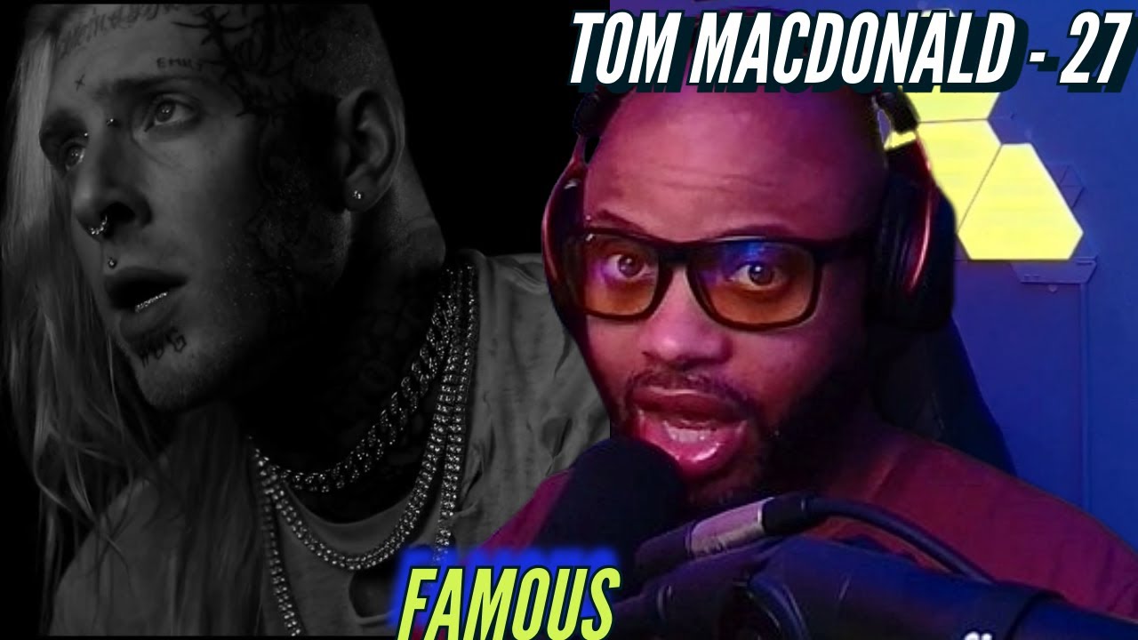 Tom MacDonald Journey #27 | Famous | Do you really want to be famous? | (Reaction)🔥🔥🔥