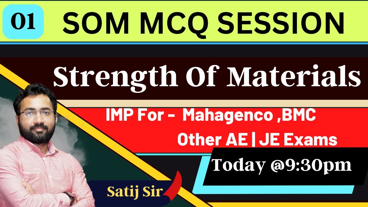 03 - SOM - MCQ SESSION  | Strength Of Materials | MAHAGENCO |BMC |All JE / SE /AE Exams