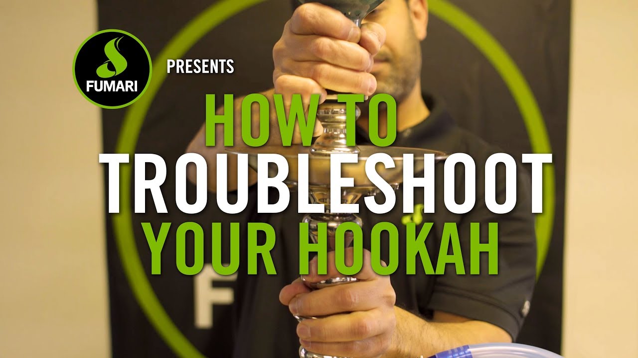 Fumari | How To Troubleshoot Your Hookah  | Official Video