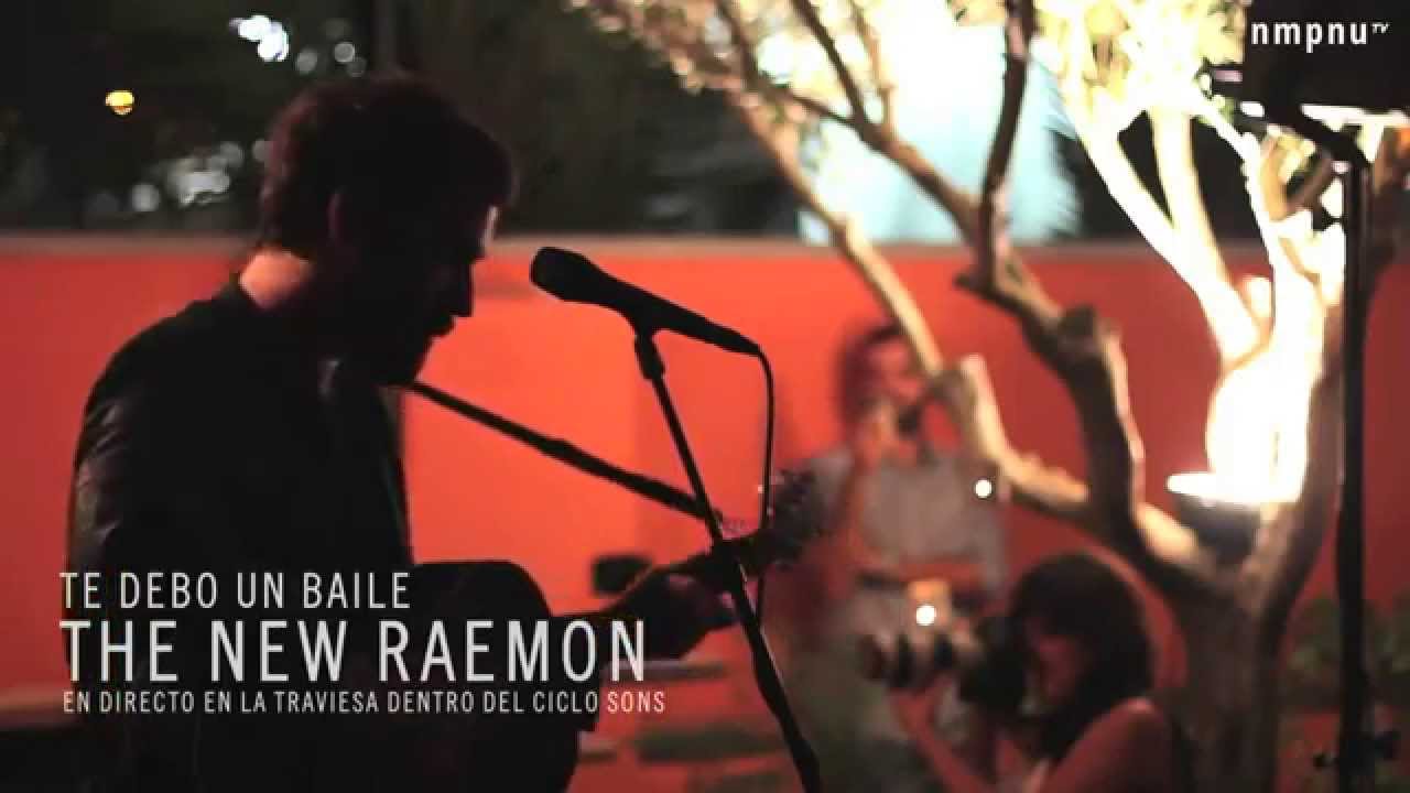 The New Raemon - Te debo un baile (en directo La Traviesa 07-09-14)