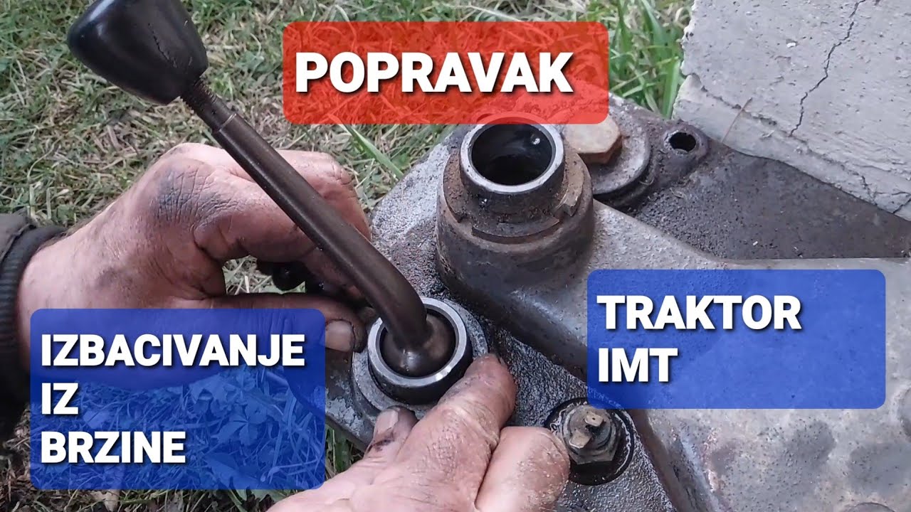 Popravak menjača na ručkama - traktor imt 542