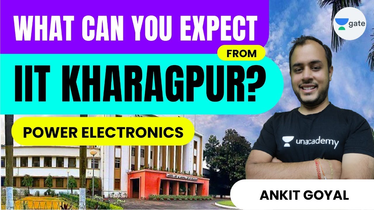 Power Electronics | What can you expect from IIT Kharagpur? | GATE 2022 | #AnkitGoyal