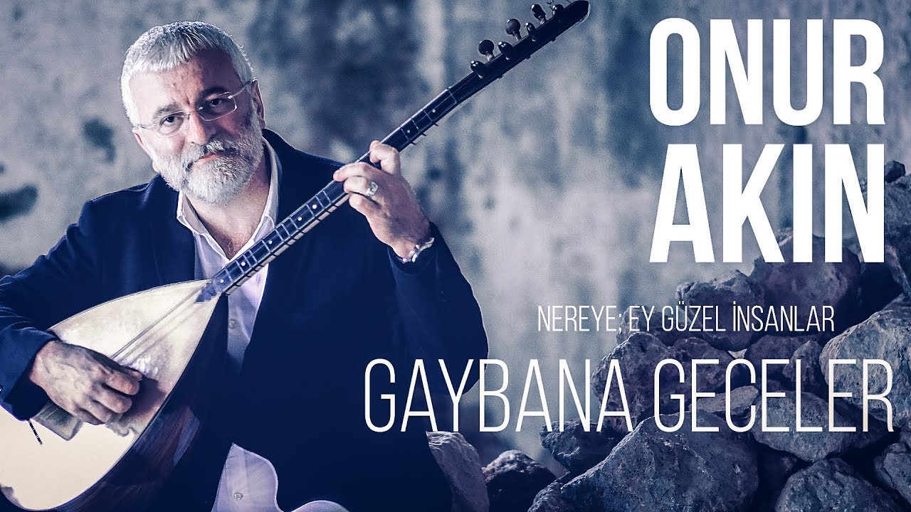 Onur Akın - Gaybana Geceler (Audio Video)