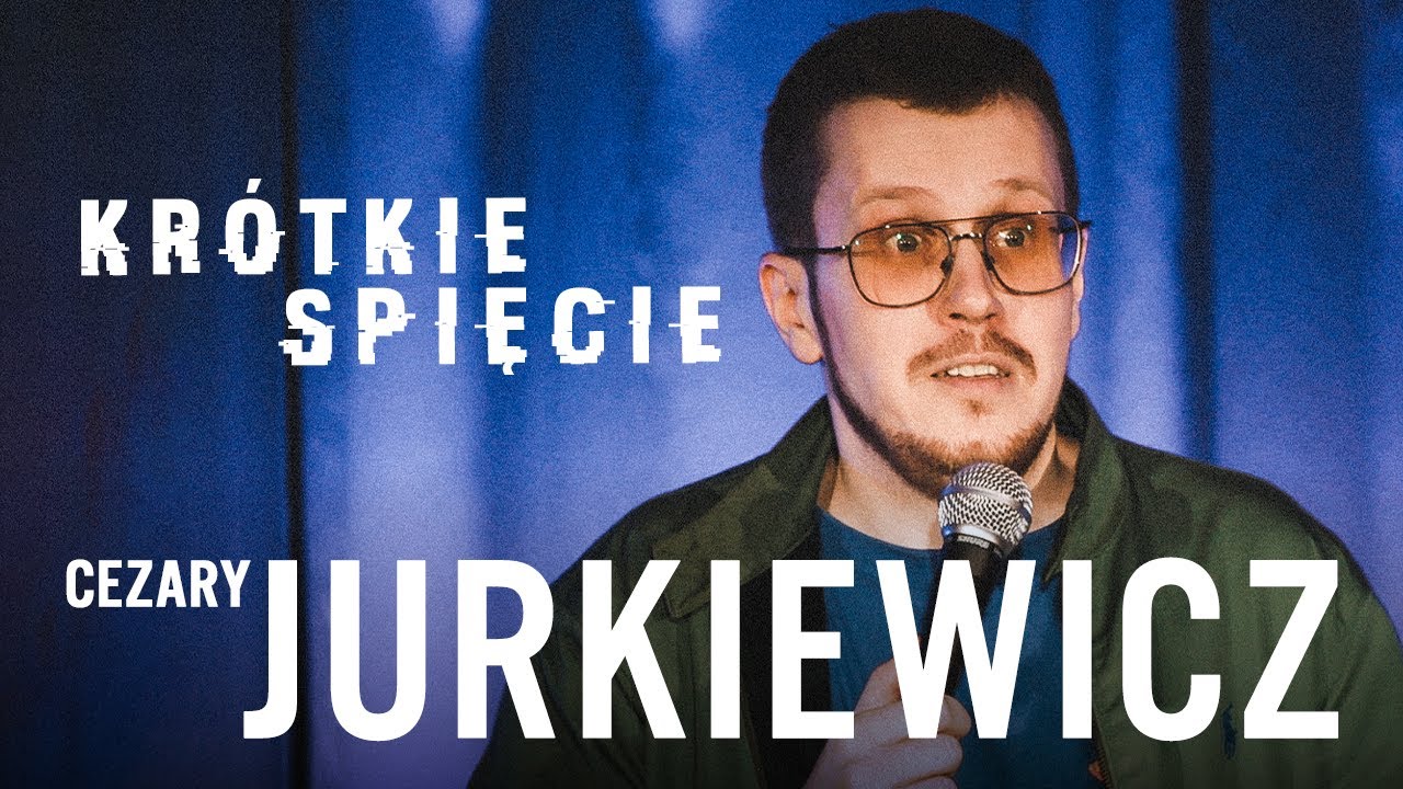 Cezary Jurkiewicz - Krótkie Spięcie | Stand-up | 2022