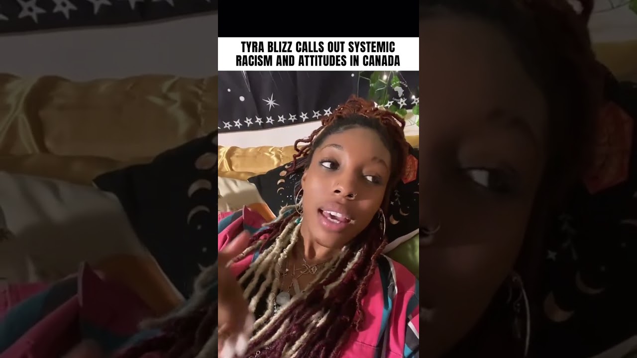 Tyra Blizzard Highlights Systemic Racism And Biased Attitudes In Canada