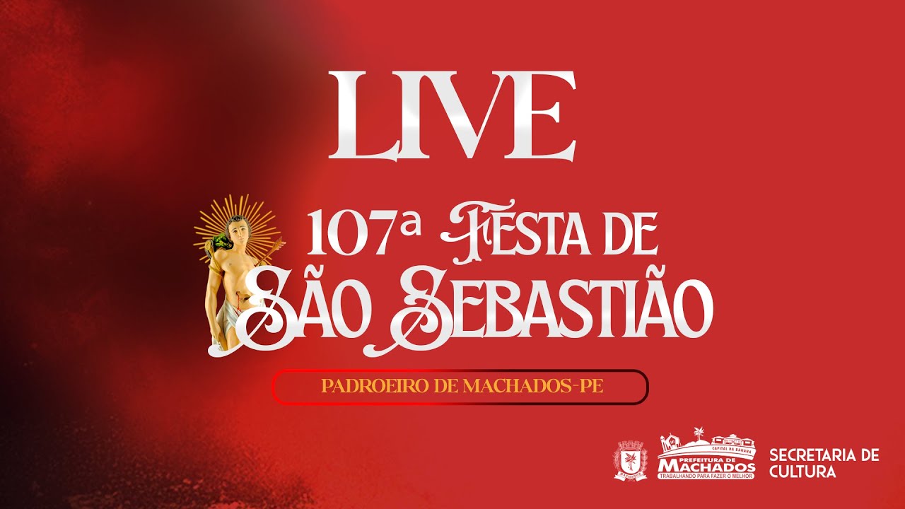 LIVE - 107ª FESTA DE SÃO SEBASTIÃO - MACHADOS/PE