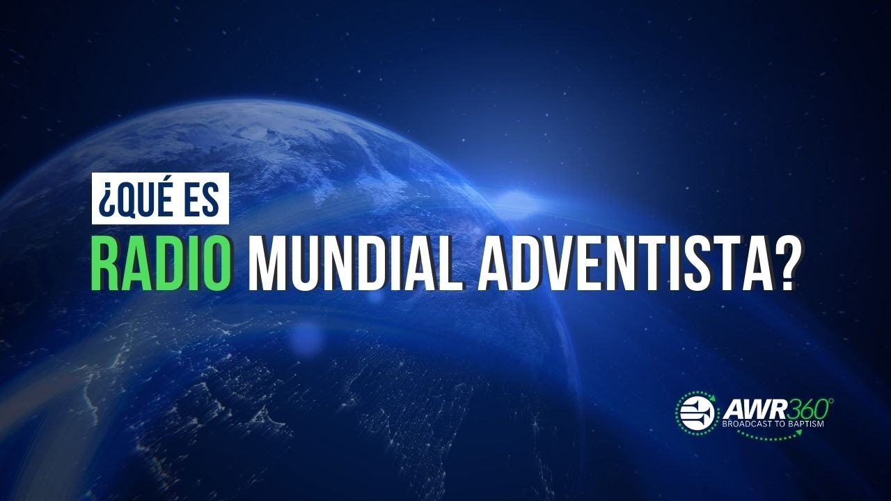 1. &iquest;QU&Eacute; ES RADIO MUNDIAL ADVENTISTA?