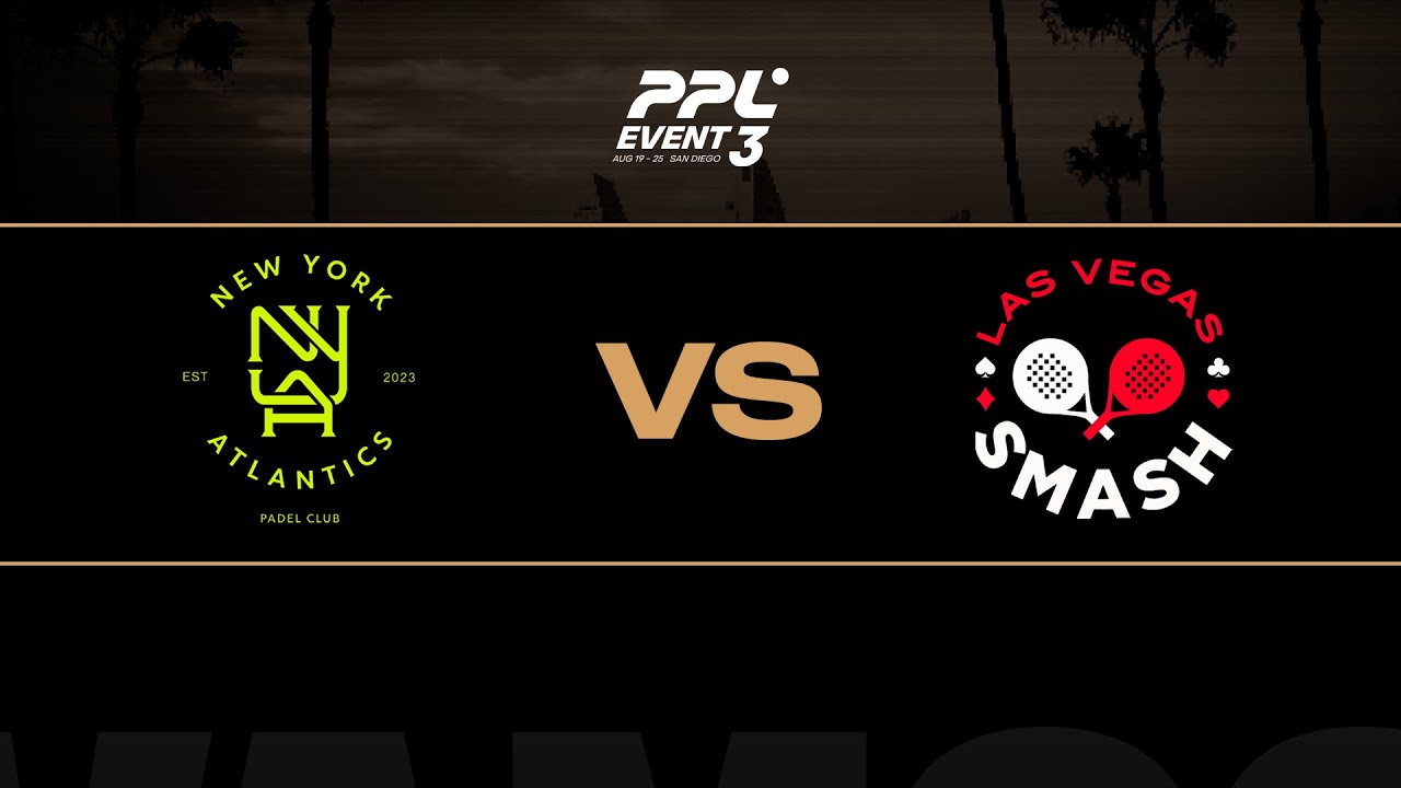 FINAL LAS VEGAS SMASH VS NEW YORK ATLANTICS WOMEN PRO PADEL LEAGUE ENGLISH