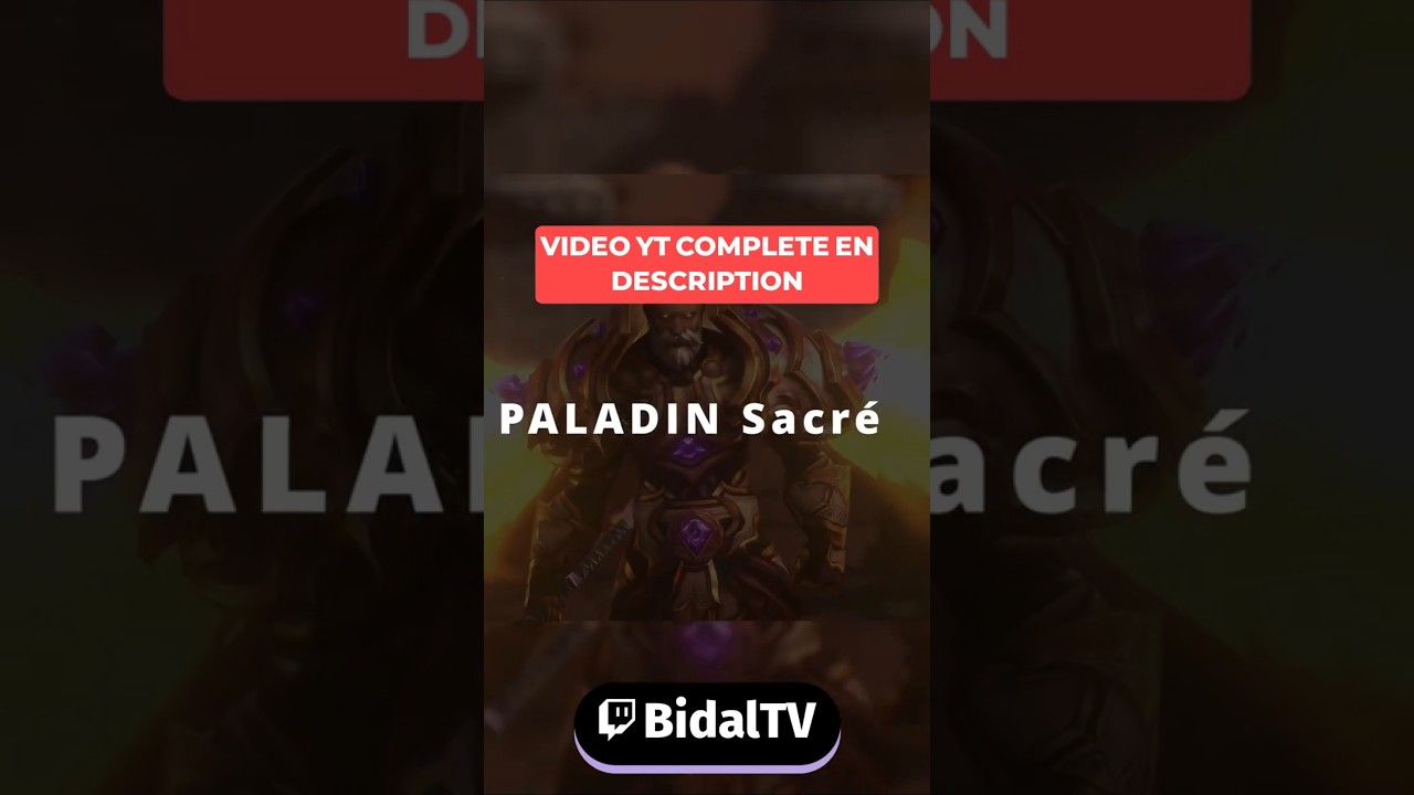 WoW Midnight Tier list HEALERS : Le Paladin Sacré - Décevant ? 