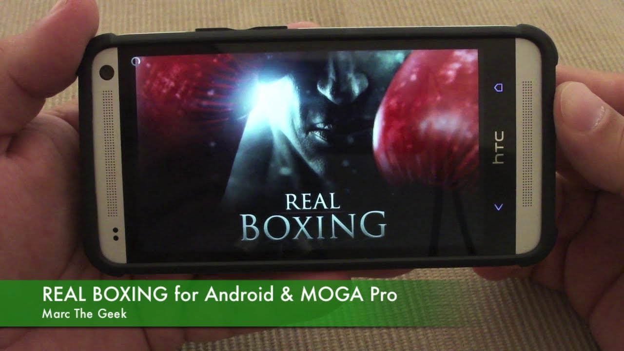 Real Boxing for Android & MOGA Pro Controller