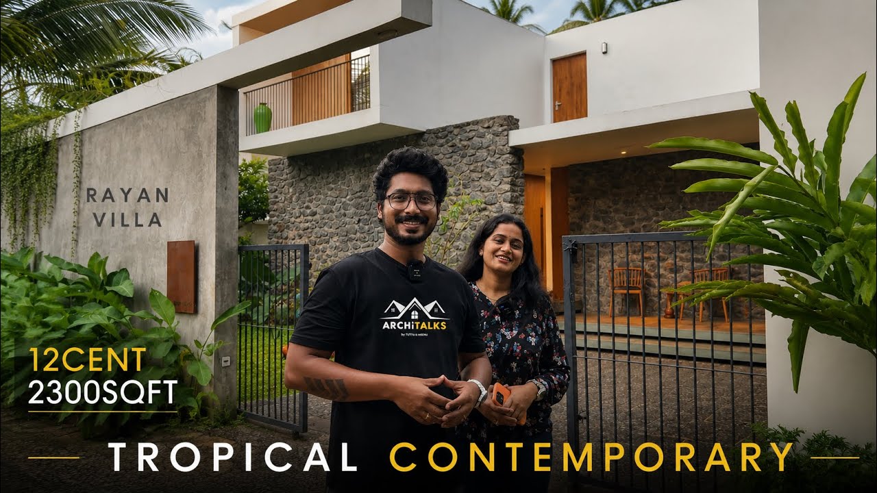 Rayan Villa | വീട്ടുകാരുടെ ഇഷ്ടങ്ങളും ഡിസൈൻ മികവും..2300sqft ഇൽ തീർത്ത മനോഹരമായ Tropical house