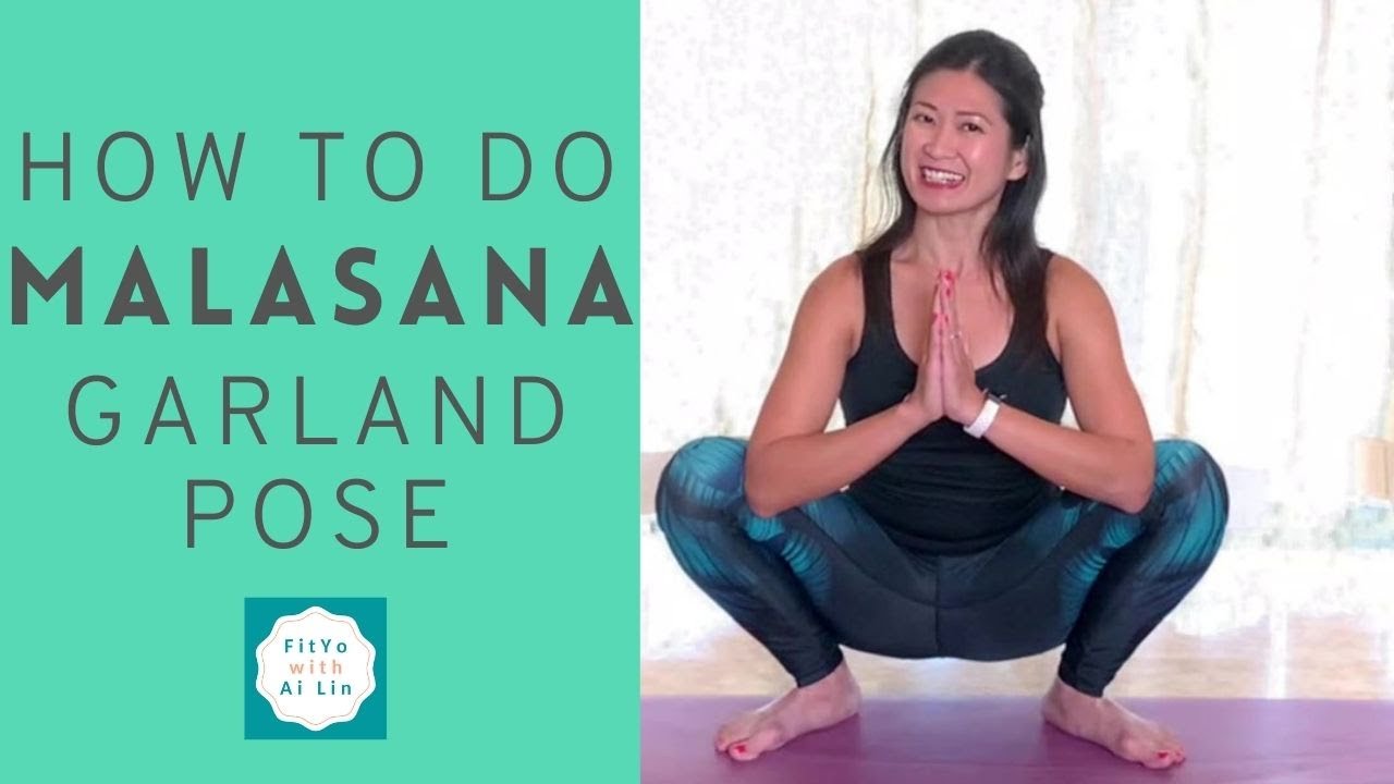 How To Do Malasana - Garland Pose