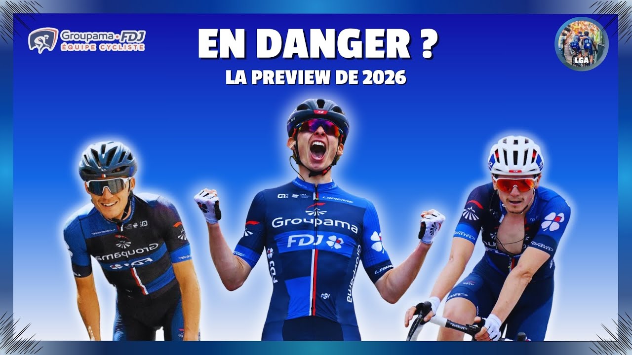 GRÉGOIRE PEUT IL SAUVER GROUPAMA - FDJ ? LA PREVIEW DES EQUIPES 2026 #1