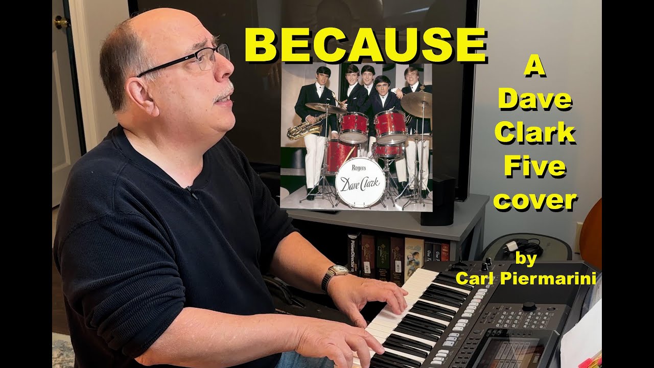 Потому что - The Dave Clark Five - Кавер на песню Карла Пьермарини