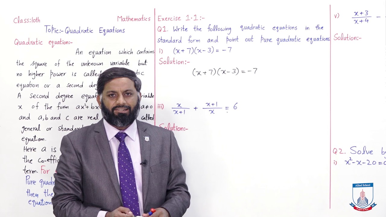 Class 10 - Mathematics - Chapter 1 - Lecture 1 Quadratic equations - Allied Schools