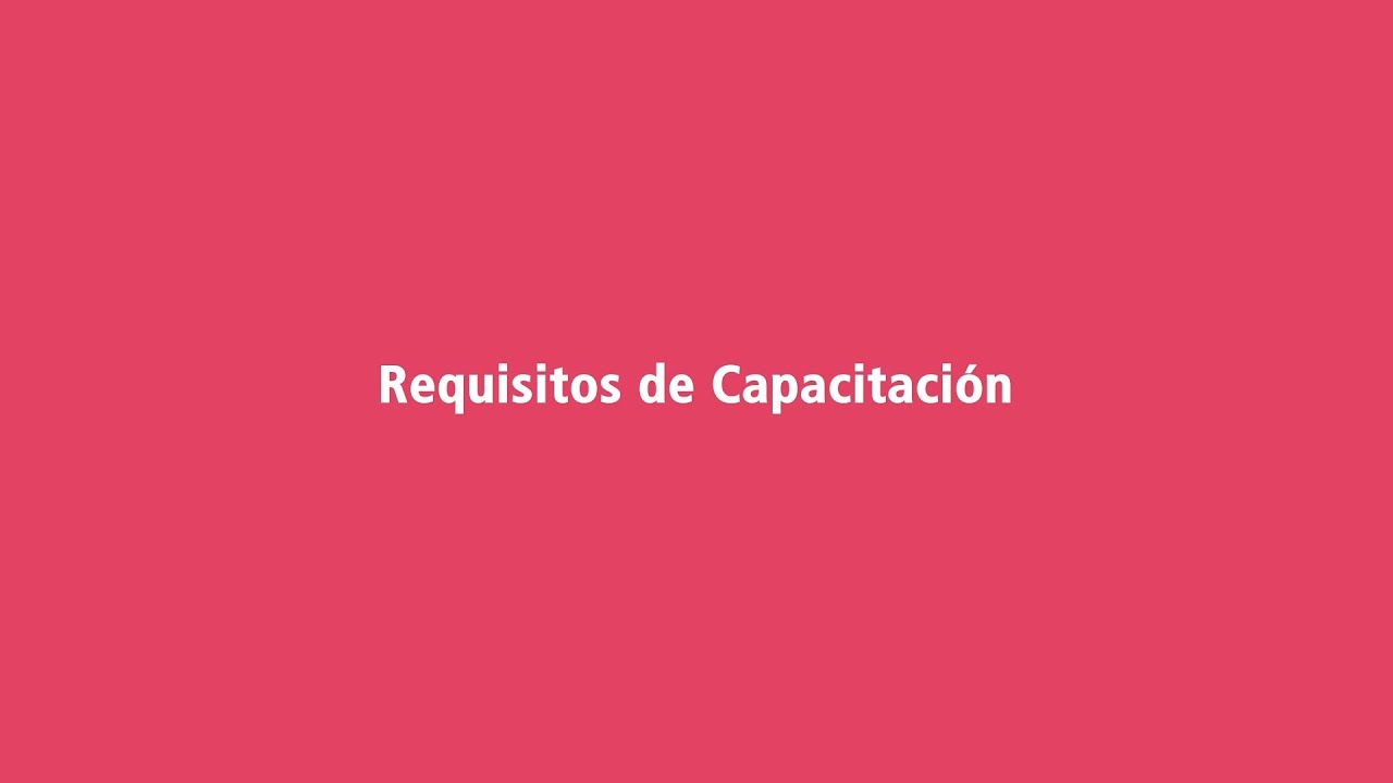 Requisitos de Capacitacion