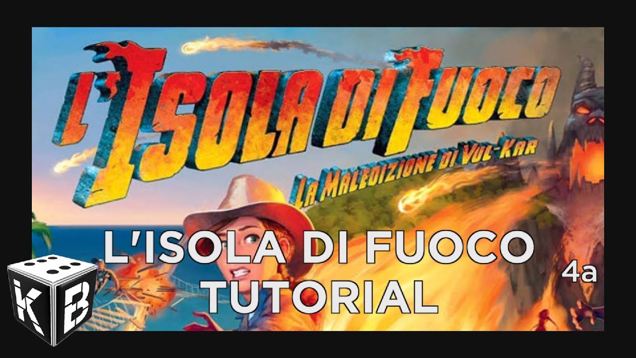 L'ISOLA DI FUOCO - Tutorial (Gioco Base + Espansione)