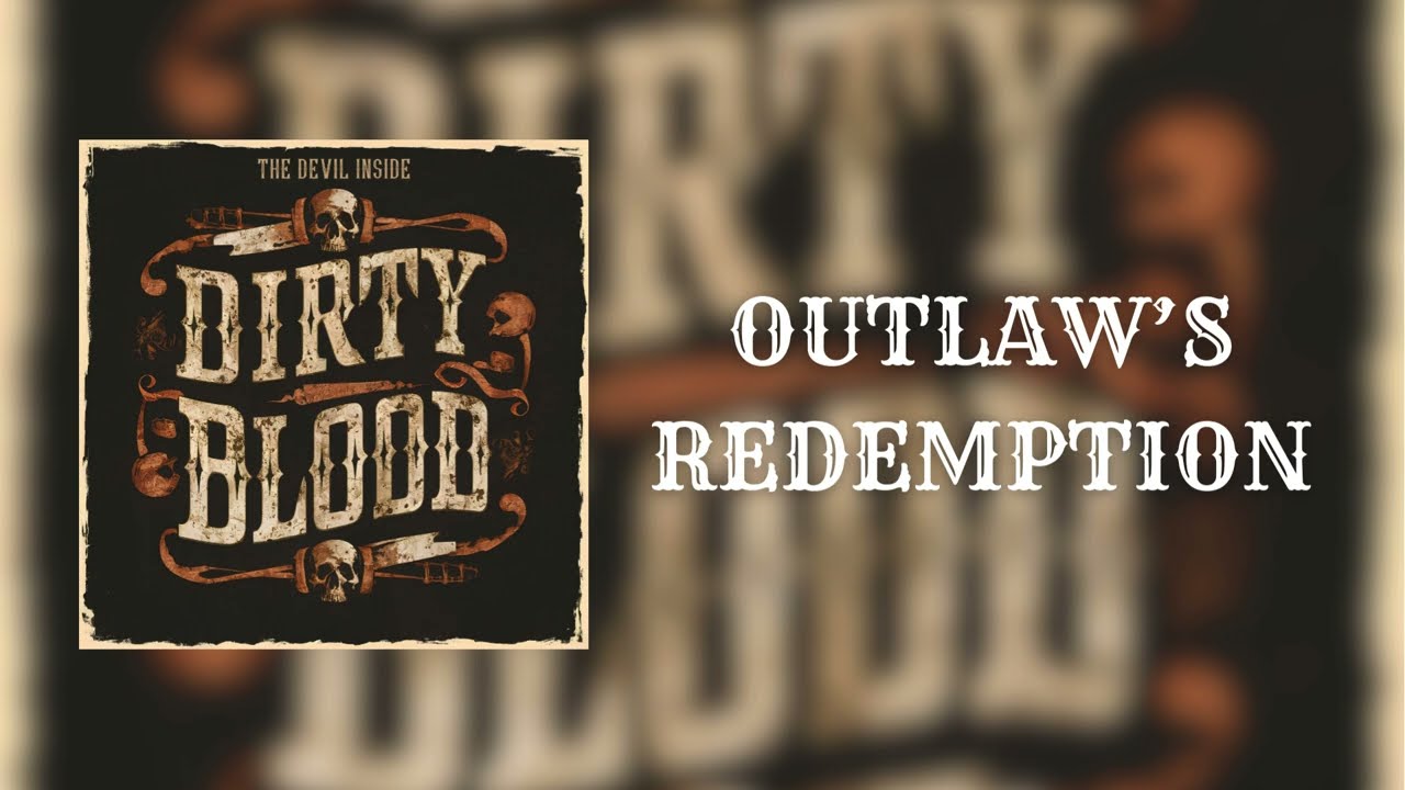 The Devil Inside - OUTLAW’S REDEMPTION Lyrics