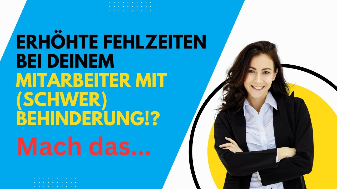 Fehlzeiten bei deiner Fachkraft mit Behinderung reduzieren – so geht's