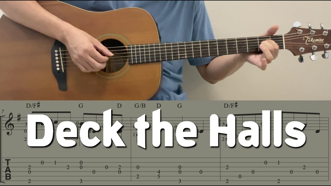 Deck the Halls / Christmas carol (Guitar) [Notation + TAB]