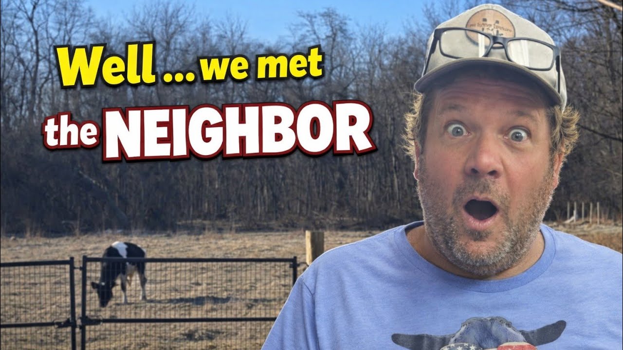 We met the neighbor!!