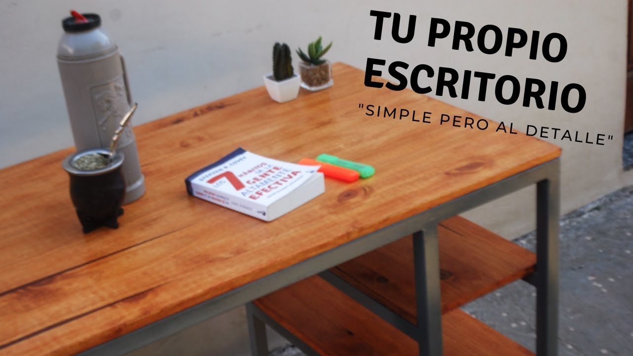 COMO HACER UN ESCRITORIO SIMPLE 