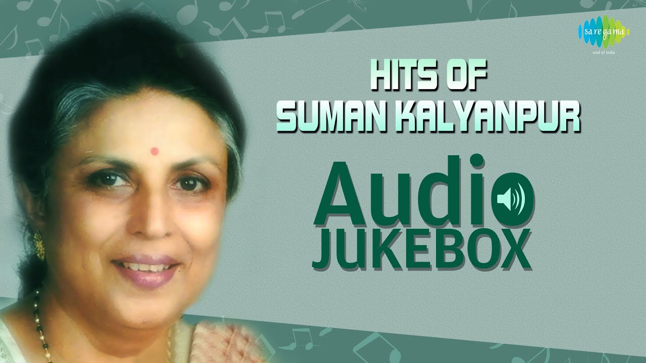 Hits of Suman Kalyanpur | Popular Gujarati Songs | Audio Jukebox