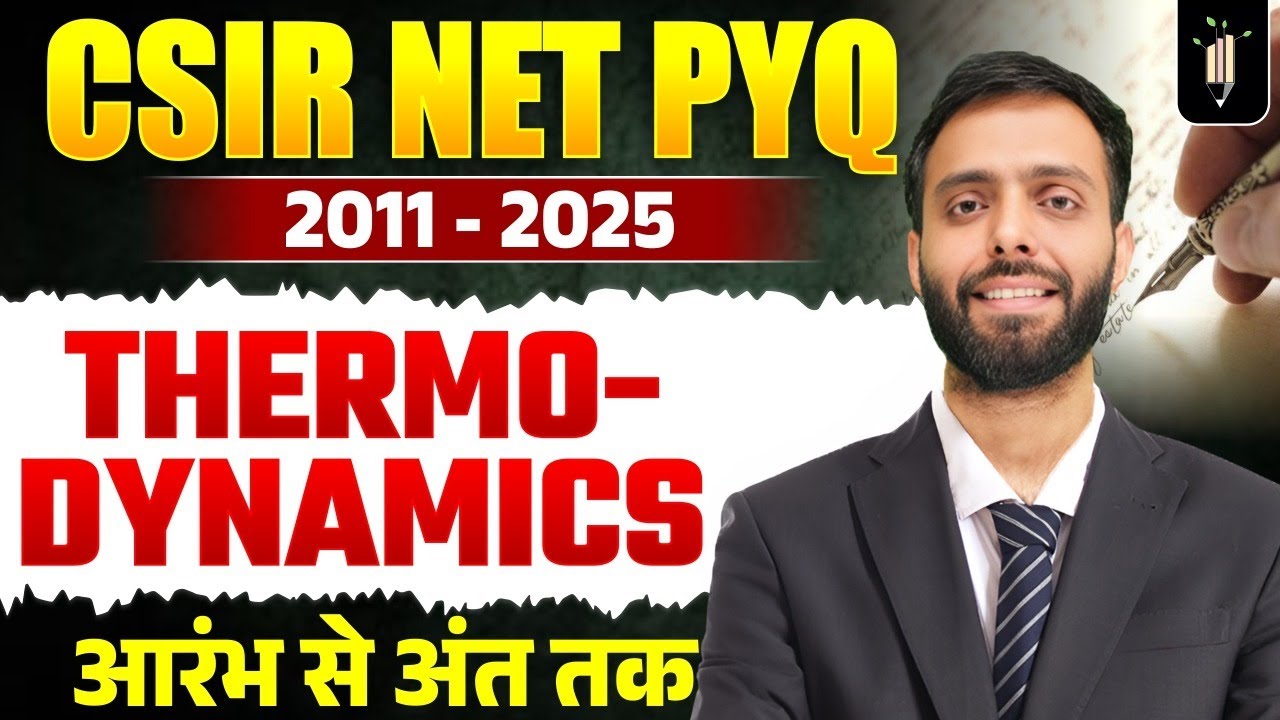 Thermodynamics CSIR NET PYQ A to Z