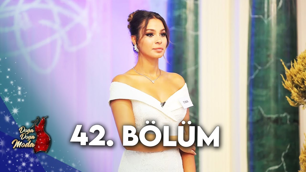 DOYA DOYA MODA 42. BÖLÜM @DoyaDoyaModa