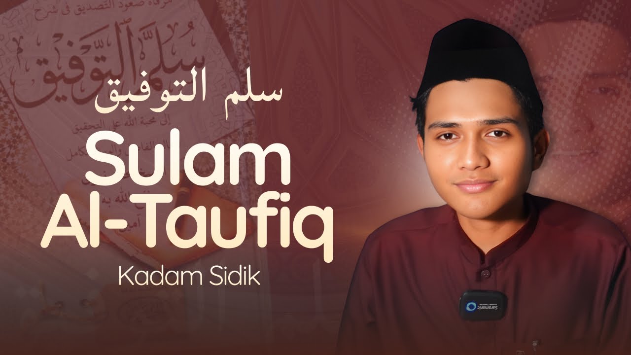 (7) SULLAM AL-TAUFIQ | Pengurusan Jenazah | Kadam Sidik