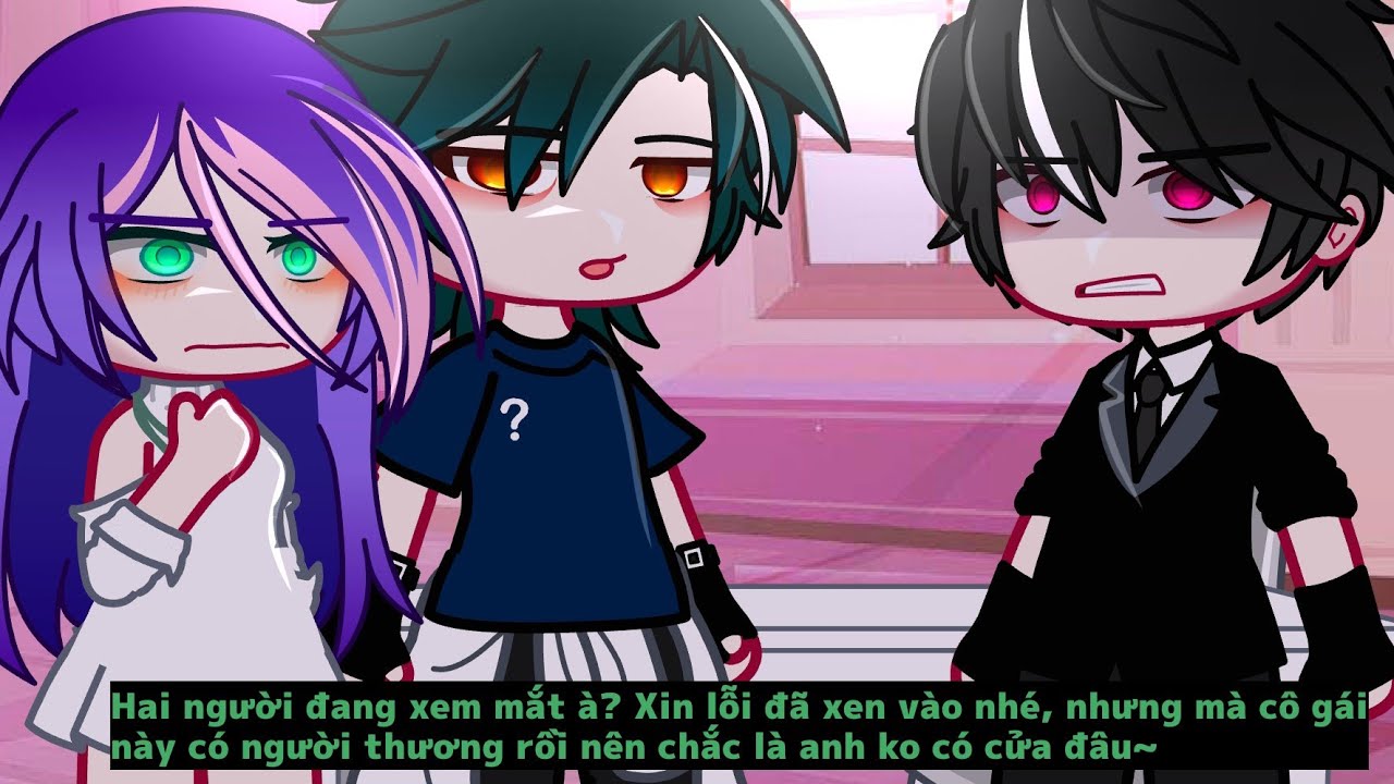 Cô gái này có người thương rồi nên chắc là anh ko có cửa đâu~/ gacha club vietnam #gacha #gachaclub 