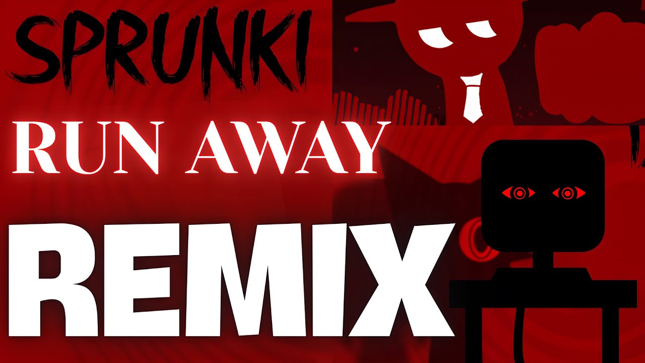 Sprunki Remix | Incredibox Sprunki | Run Away
