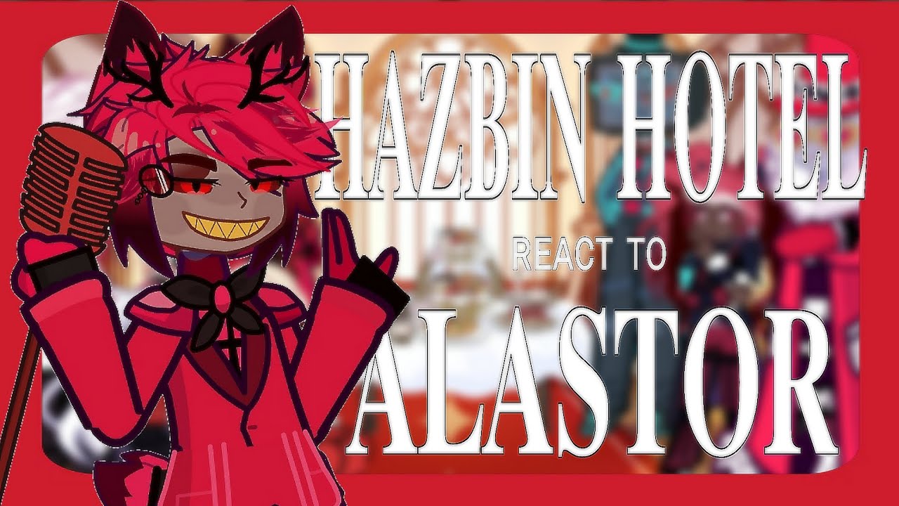 【🌸】𝐇𝐀𝐙𝐁𝐈𝐍 𝐇𝐎𝐓𝐄𝐋 ʀᴇᴀᴄᴛ ᴛᴏ 𝐀𝐋𝐀𝐒𝐓𝐎𝐑┃(1/3)┃HAZBIN HOTEL┃X2┃