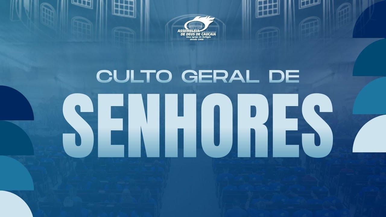 CULTO GERAL GERAL DE SENHORES | 28-01-2026