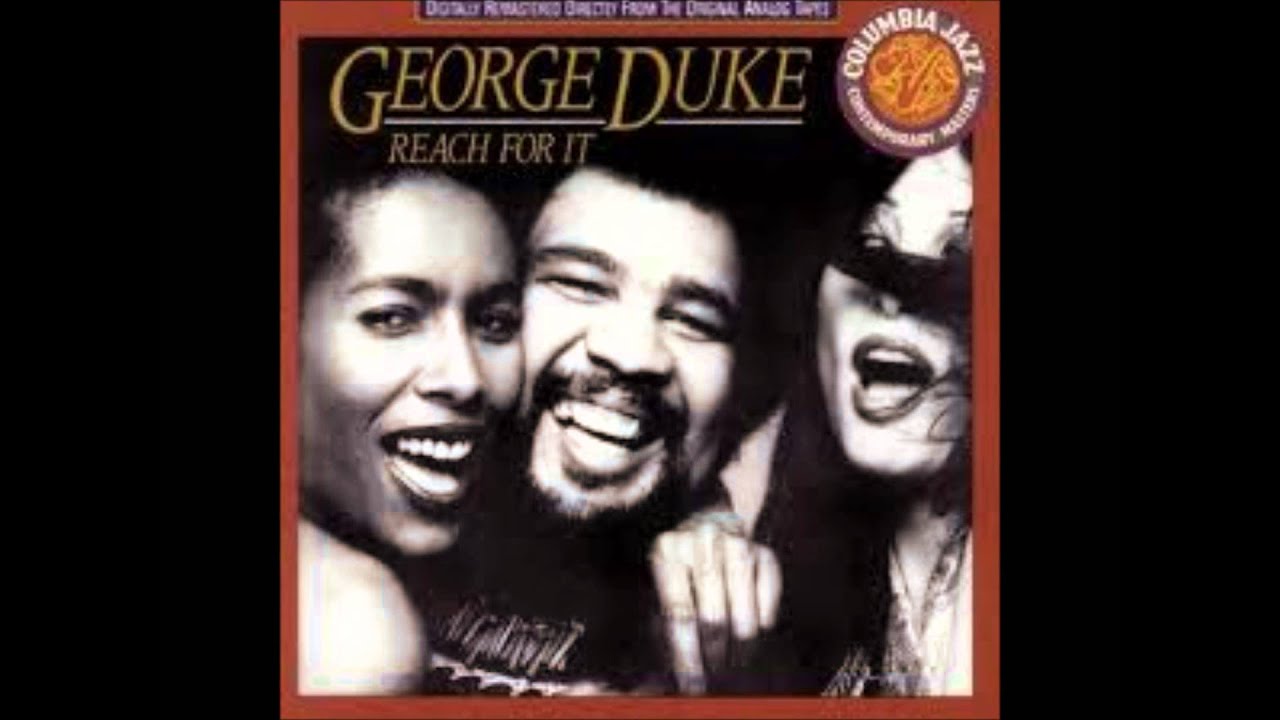 George Duke   Reach For It