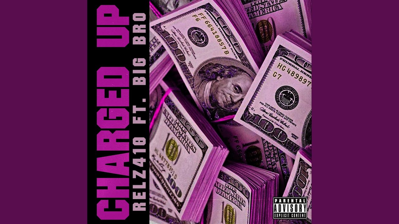 Charged Up (feat. Big Bro)