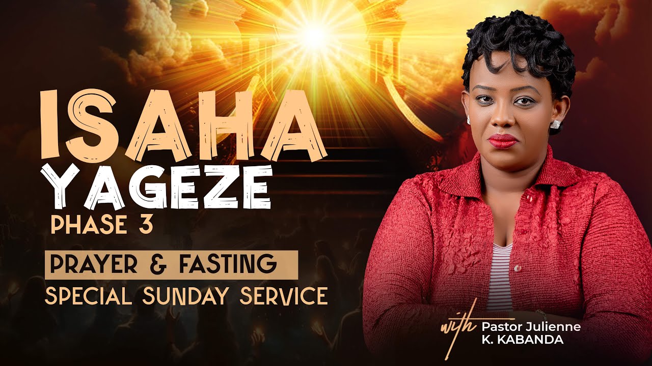 SPECIAL SUNDAY SERVICE  12.01.2025 (Fasting Day 1447) - Pastor Julienne K. KABANDA