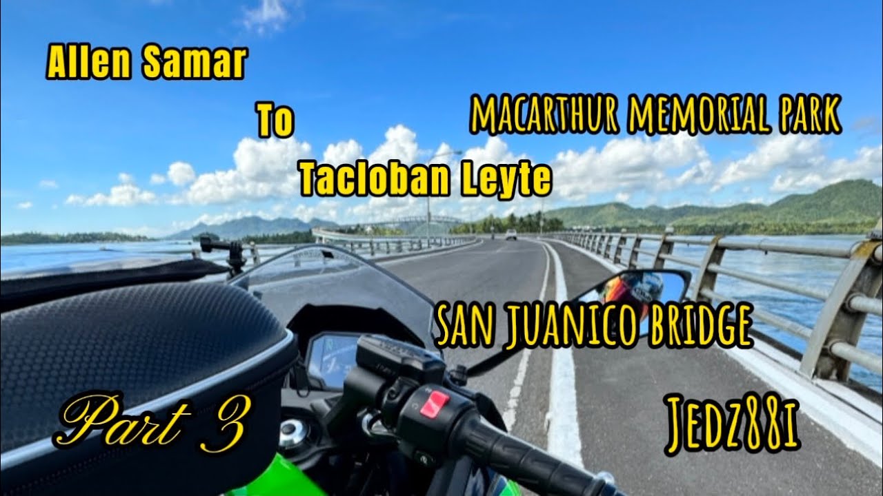 Manila To Southern Leyte | Part 3 | Solo ride | Ninja 650 | Allen Samar To Tacloban Leyte | jedz88i
