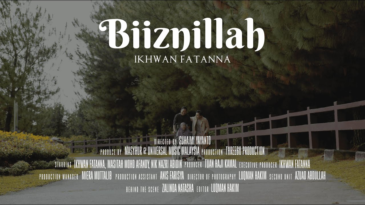 Ikhwan Fatanna - Biiznillah (Official Music Video)