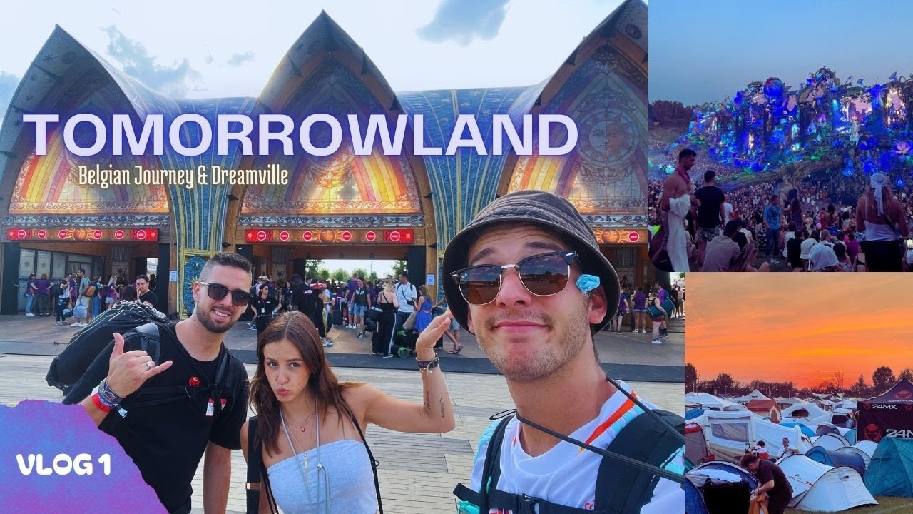 La mia esperienza al Tomorrowland! Belgian Journey e Dreamville ep.1