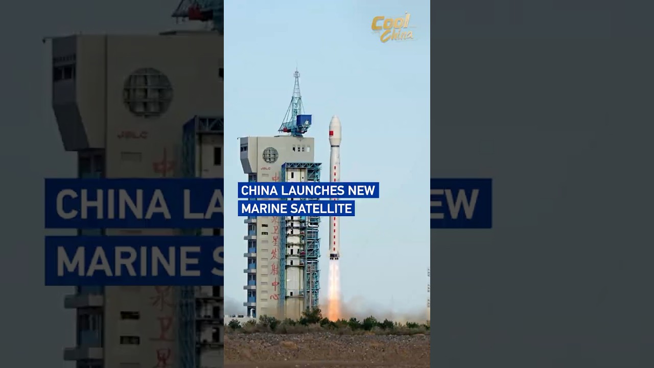 China launches new marine satellite #coolchina