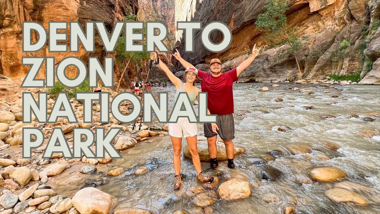 ROAD TRIP: Denver to Zion National Park