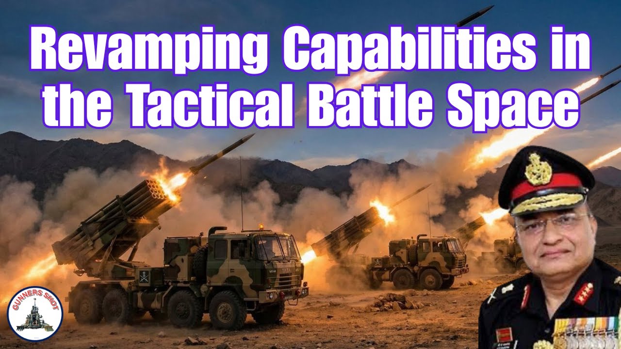 Revamping Capabilities in the Tactical Battle Space / Lt Gen V K Saxena / Lt Gen PR Shankar